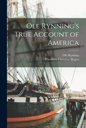 Ole Rynning's True Account of America