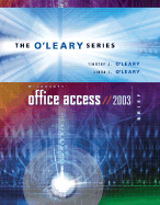O'Leary Series: Microsoft Office Access 2003 Brief