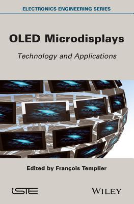 Oled Microdisplays: Technology and Applications - Templier, Franois (Editor)