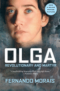 Olga: Revolutionary and Martyr