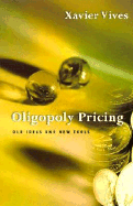 Oligopoly Pricing: Old Ideas and New Tools