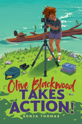 Olive Blackwood Takes Action! - Thomas, Sonja