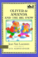 Oliver and Amanda and the Big Snow