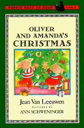 Oliver and Amanda's Christmas: Puffin Easy-To-Read, Level 2 - Van Leeuwen, Jean