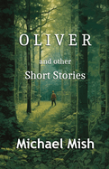 Oliver: and other short stories