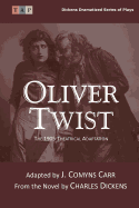 Oliver Twist: The 1905 Theatrical Adaptation