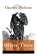 Oliver Twist - Vollstndige Deutsche Ausgabe