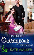 Olivero's Outrageous Proposal