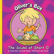 Oliver's Box: The Sound of Short O