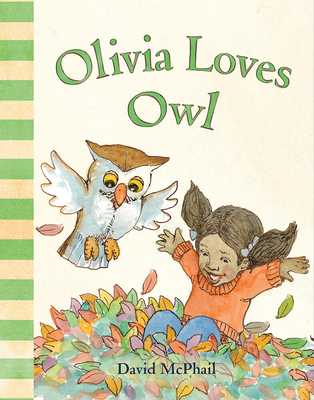 Olivia Loves Owl - McPhail, David