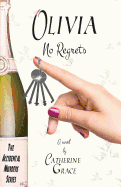 Olivia: No Regrets: The Accidental Murders Series