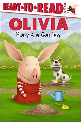 Olivia Plants a Garden - Sollinger, Emily (Adapted by)