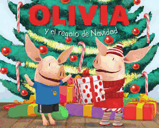Olivia y El Regalo de Navidad (Olivia and the Christmas Present)