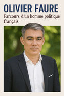 Olivier Faure: Parcours d'un homme politique fran?ais