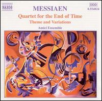 Olivier Messiaen: Quartet for the End of Time; Theme and Variations - Amici Ensemble; Patricia Parr (piano); Scott St. John (violin)