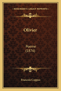 Olivier: Poeme (1876)