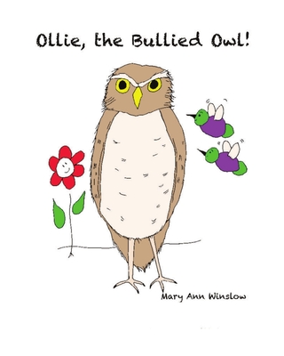 Ollie, the Bullied Owl - Winslow, Mary Ann