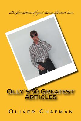 Olly's 50 Greatest Articles - Chapman, Oliver