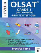 Olsat Grade 1 (2nd Grade Entry) Level B: Practice Test One Gifted and Talented Prep Grade 1 for Otis Lennon School Ability Test