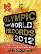 Olympic and World Records 2012