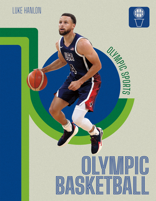 Olympic Basketball - Hanlon, Luke