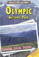 Olympic National Park: Adventure, Explore, Discover