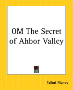Om: The Secret of Ahbor Valley