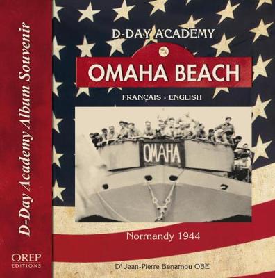 Omaha Beach - Normandy 1944 - Benamou, Jean-Pierre