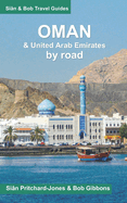 Oman by Road: including a brief introduction to the United Arab Emirates