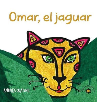 Omar, el jaguar - Olatunji, Andrea Lopez
