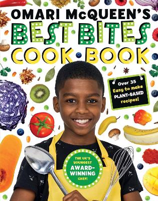 Omari McQueen's Best Bites Cookbook (star of TV s What s Cooking, Omari?) - McQueen, Omari