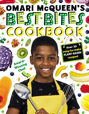 Omari McQueen's Best Bites Cookbook - McQueen, Omari