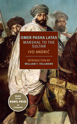 Omer Pasha Latas - Hawkesworth, Celia, and Andric, Ivo