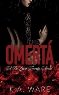 Omerta: A DeLuca Family Novel