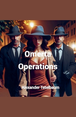 Omerta Operations - Tetelbaum, Alexander