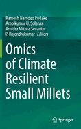 Omics of Climate Resilient Small Millets