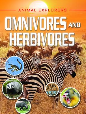 Omnivores and Herbivores - Leach, Michael, and Lland, Meriel