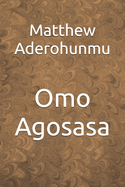 Omo Agosasa