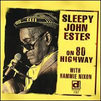 On 80 Highway - Sleepy John Estes