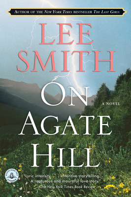 On Agate Hill - Smith, Lee