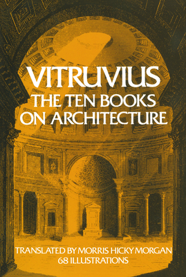 On Architecture: Bks. I-X - Vitruvius, Vitruvius