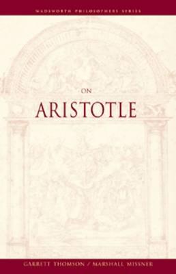 On Aristotle - Thomson, Garrett, and Missner, Marshall