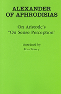 On Aristotle's "On Sense Perception"