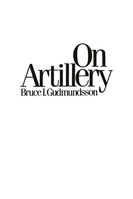 On Artillery - Gudmundsson, Bruce I