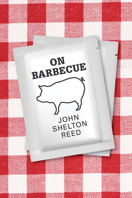 On Barbecue - Reed, John Shelton