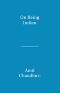 On Being Indian: The Organic Intellectual, Mystical Poetry, and Lineages of Indian Rationalism