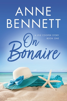 On Bonaire - Bennett, Anne