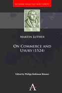 On Commerce and Usury (1524)