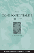 On Consequentialist Ethics