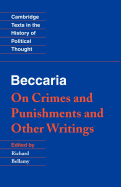 On crimes and punishments ; and other writings.
